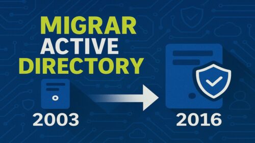 Migrar Active Directory de 2003 a 2016 [Guía paso a paso + vídeo]